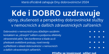 Konference "Kde i DOBRO uzdravuje"