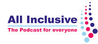 All Inclusive_Podcast_LOGO